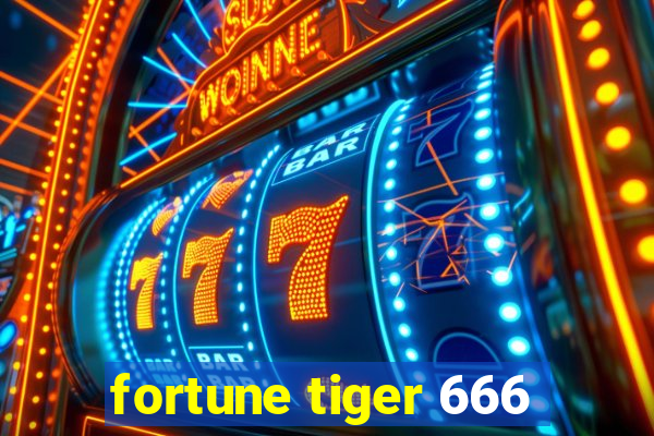 fortune tiger 666